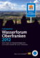 Forumsreport Wasserforum Oberfranken 2012